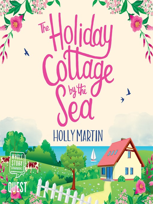 Title details for The Holiday Cottage by the Sea by Holly Martin - Wait list